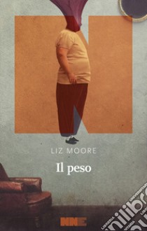 Il peso libro di Moore Liz