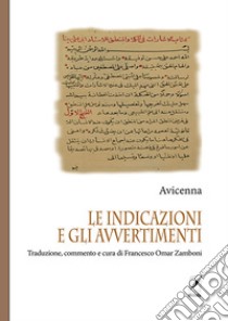Le indicazioni e gli avvertimenti libro di Avicenna; Zamboni F. O. (cur.)