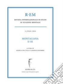 R-EM. Rivista internazionale di studi su Eugenio Montale (2021-2022). Vol. 2-3 libro di Villa A. I. (cur.); Colombo A. (cur.)